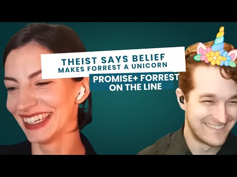 Theist Thinks Belief Can Turn You Into a Unicorn?! W/ Promise Backlund and Forrest Valkai