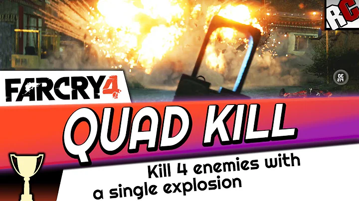 Far Cry 4 - QUAD KILL - Achievement/Trophy Guide - Quad kill with single explosion