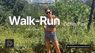 25 Minute Walk-Run in Griffith Park | Beginner 1:1 Intervals to Start Running