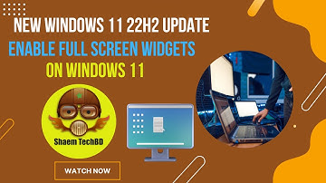 New Windows 11 22H2 Update Enable Full Screen Widgets on Windows 11 22H2 Dev Build 25284.1000