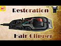 Restoration Hair Clippers - Very Old Restoration | Restore and metal