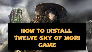 TwelveSkyMori - Mori Server Tutorial ''Connection''