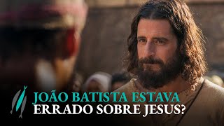 João Batista estava errado sobre Jesus? (Cena de The Chosen)