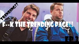 F--k The Trending Page Ep 3: James Corden and Tom Cruise go Skydiving