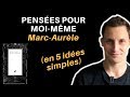 Penses pour moimme de marc aurle en 5 ides simples