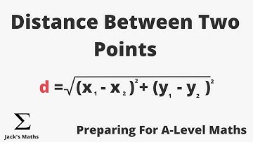 Finding the Distance Between Two Points | Preparing For A-Level Maths