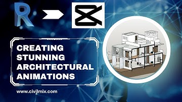 Creating Stunning Architectural Animations: Revit to CapCut Workflow