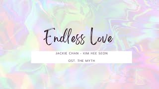 Jackie Chan - Endless Love ft. Kim Hee Seon | Ost. The Myth | Lirik Lagu (Terjemahan)