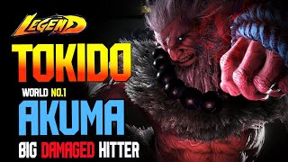 SF6 Tokido World No.1 (AKUMA) Is Insane ! Big Damaged Hitter 'Top Ranked Match SF6 DLC Replays