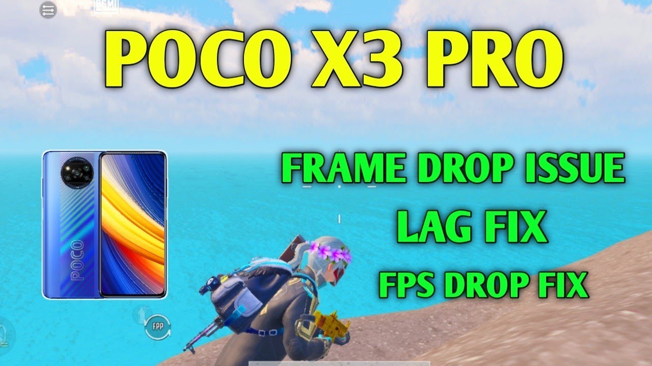 POCO X3 PRO LAG FIX BGMI FRAME DROP ISSUE FIX 2022