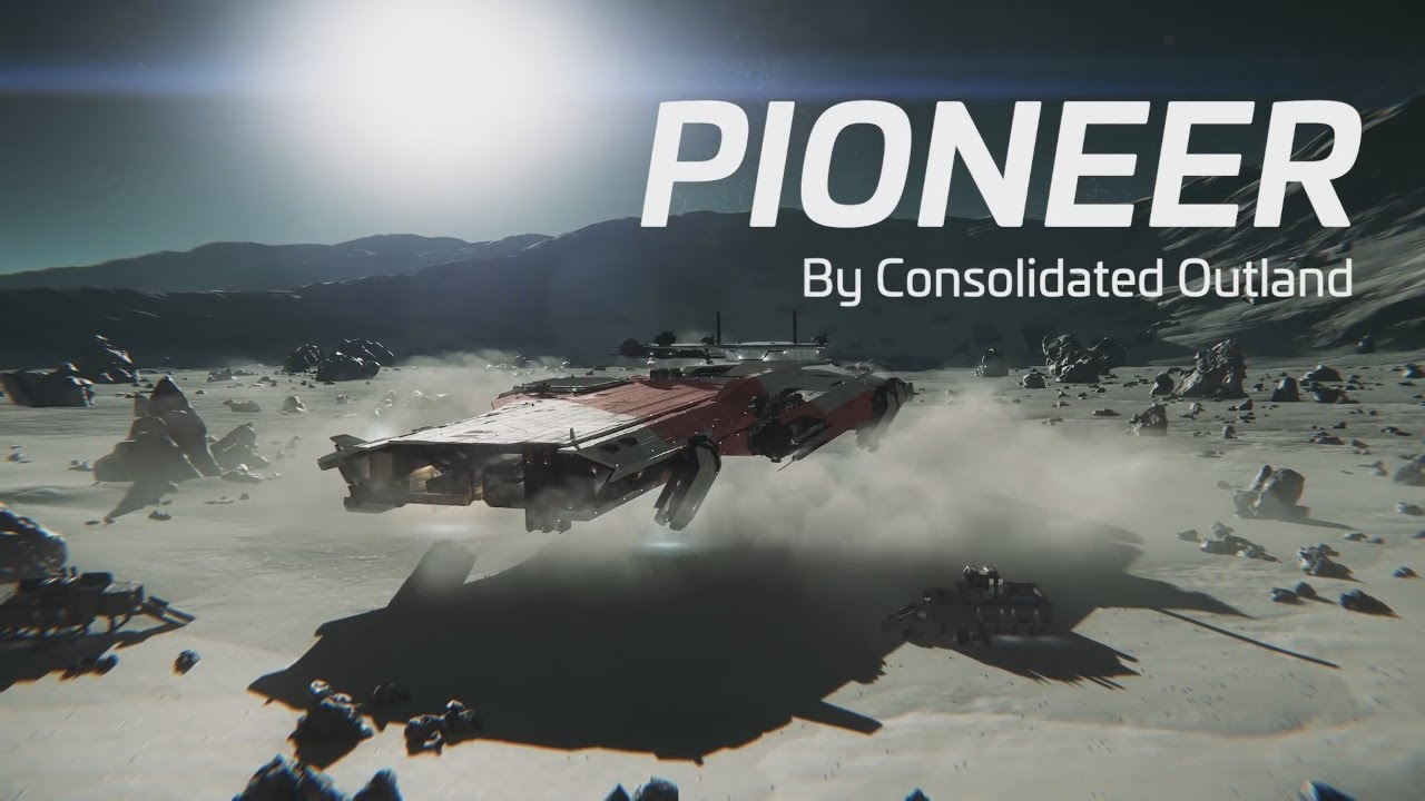 STAR CITIZEN || PIONEER (BASE BUILDING SHIP) - YouTube