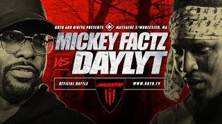 KOTD - Mickey Factz vs Daylyt - #MASS3