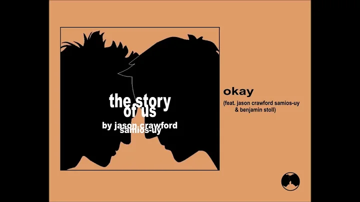 Okay (feat. Jason Crawford Samios-Uy & Benjamin St...