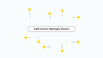 Remotely manage your Axis devices on all sites