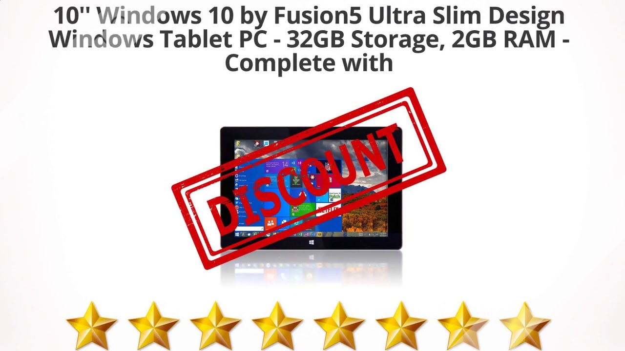 10'' Windows 10 by Fusion5 Ultra Slim Design Windows Tablet PC -  | Review and Discount