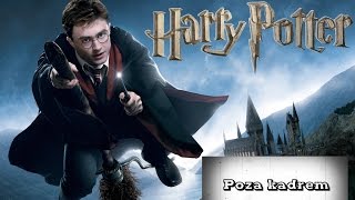 Poza kadrem - Harry Potter