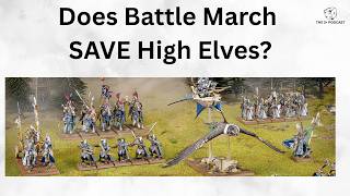 Did Battle March SAVE High Elves?