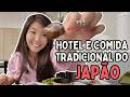 Tour pelo HOTEL TRADICIONAL no JAPÃO - Siri, Sashimi, Tempurá, Natto a vontade