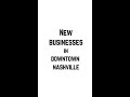 New businesses in Downtown Nashville