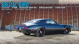 1973 Pontiac Trans Am "Brutal Bird" — LS7 427ci 675HP | Roadster Shop IRS | Hack Shack Inc.
