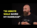How 20 Minute Walk Saved My Marriage