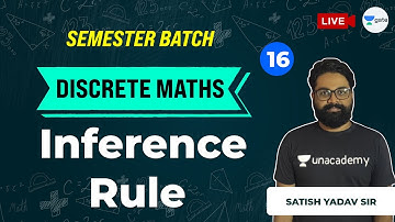 Inference Rule | Lec 16 | Discrete Mathematics | GATE CSE 2021 Exam