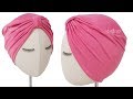 How to Make a Simple Turban - Easy Turban Hat