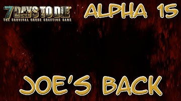 7 Days to Die: Alpha 15 | Single Player: #3 "Joe