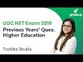 Prev. Year Higher Education Questions for UGC NET 2019 | Class 2 | Gradeup