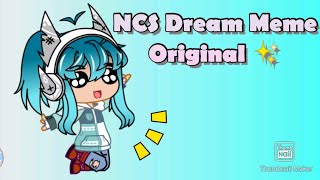 NCS  Dream Meme ORIGINAL || Zazamy Marshy || Credits in the Desc ||