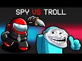 TROLL vs SPY Role in Among us