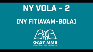 NY VOLA - 2 (NY FITIAVAM-BOLA)