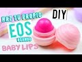 DIY | HAZ TU PROPIO EOS USANDO BABY LIPS