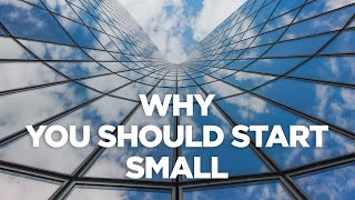 Starting Small in Real Estate