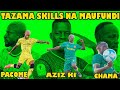 TAZAMA SKILLS NA MAUFUNDI YA CHAMA PACOME NA AZIZ KI