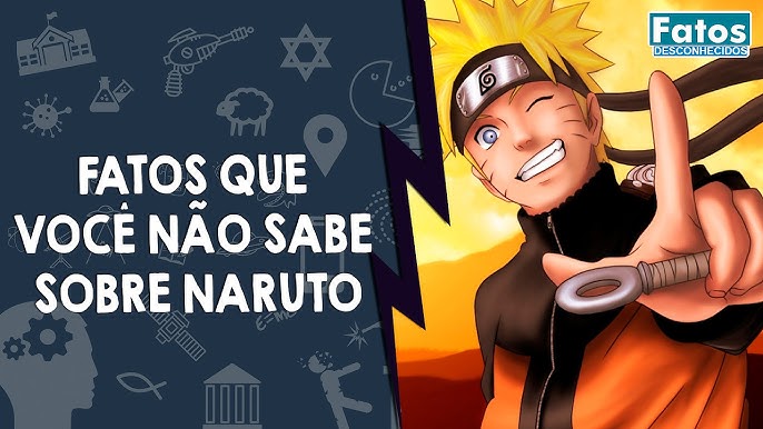 10 coisas que você não sabia sobre Naruto – Fatos Desconhecidos