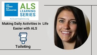 Making Activities of Daily Life Easier with ALS- Toileting