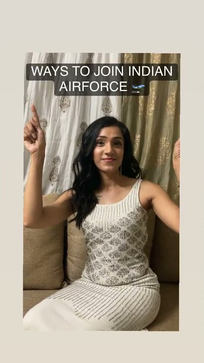 Ways to Join Indian Air Force|Many Dream About Getting in IAF| Motivational World| Shruti Chauhan|