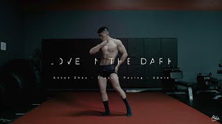 Love in the Dark - Classic Posing Routine by Anton Zhou