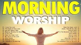 Best Morning Praise & Worship Songs For Prayers 2024 🙏 Nonstop Praise And Worship Songs All Time