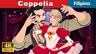 Coppelia | Coppelia in Filipino | @FilipinoFairyTales