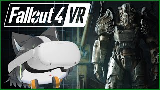 【Fallout4 VR】ミッドナイトChill VR配信 重くなったら終了【獲名取ビスト / Vtuber】