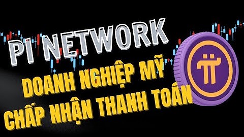 Pi Network gây sốt các doanh nghiệp ở Mỹ bắt đầu chấp nhận thanh toán | PI NETWORK VN