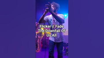 Flicker // Fade - The Downfall Of Us All @ BIGBAR Erie, PA 11-22-25