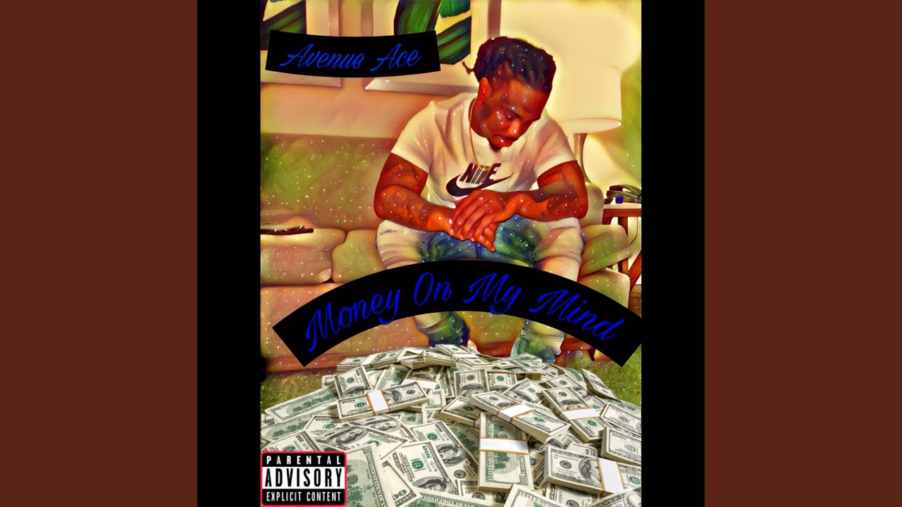 Money On My Mind