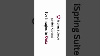 Adding AltText for images in iSpring Suite Ai