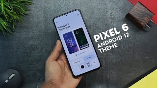 Android 12 Pixel 6 Theme For Any Redmi & Poco Device | Wallpaper & Theme Style Option | Miui Themes screenshot 4