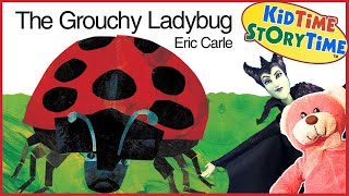 The Grouchy Ladybug by Eric Carle  Read Aloud for Kids
