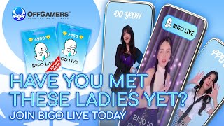 Have You Met These Ladies Yet? Join Bigo Live Today