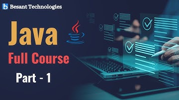 Java Programming | Beginner to Advanced Full Course 2025 | Besant Technologies